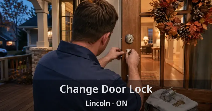 Change Door Lock Lincoln - ON