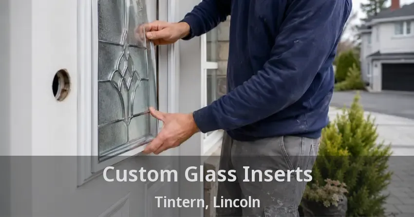Custom Glass Inserts Tintern, Lincoln - ON