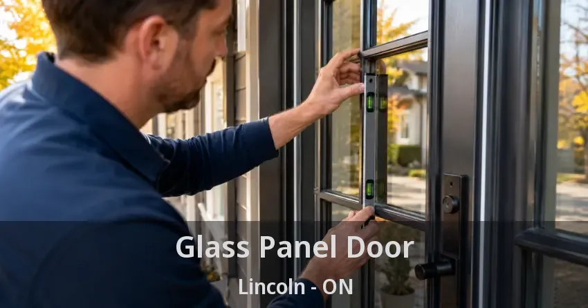 Glass Panel Door Lincoln - ON