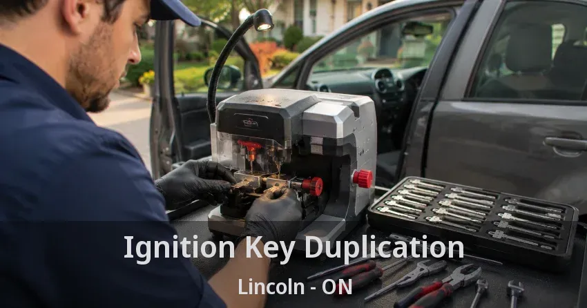 Ignition Key Duplication Lincoln - ON