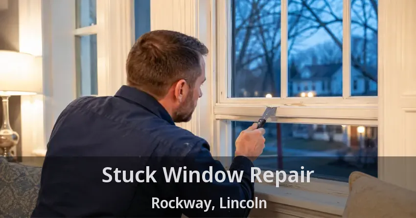 Stuck Window Repair Rockway, Lincoln - ON