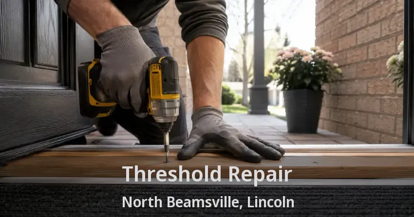 Threshold Repair North Beamsville, Lincoln - ON
