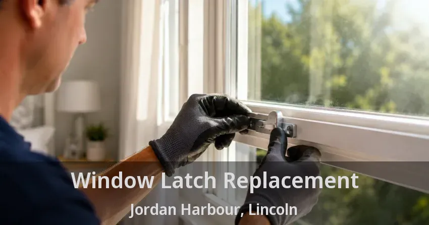 Window Latch Replacement Jordan Harbour, Lincoln - ON
